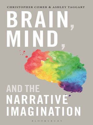 cover image of Brain, Mind, and the Narrative Imagination